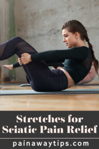 stretches for sciatic pain relief